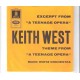 KEITH WEST - Excerpt from "a teenage opera"